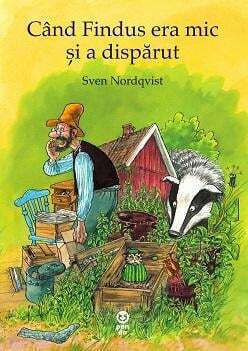 Cand Findus Era Mic Si A Disparut - Sven Nordqvist