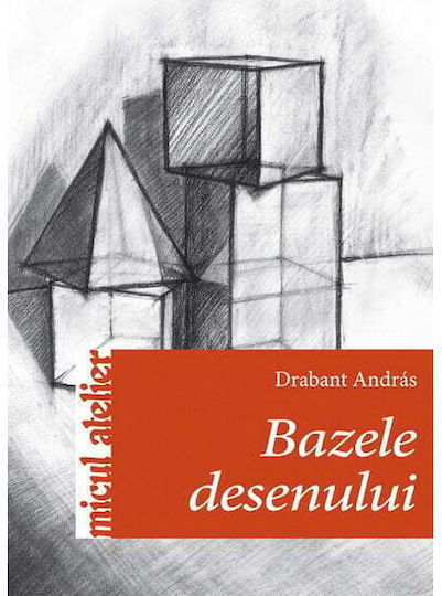Bazele Desenului - Darabant Andras