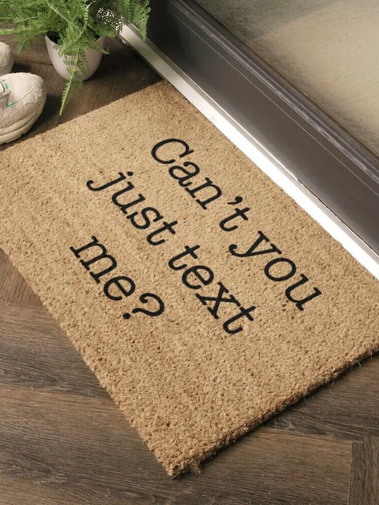 Artsy Mats Entrance Mat made of Coir with Anti-slip Backing Can't You Just Text Me 60x40cm