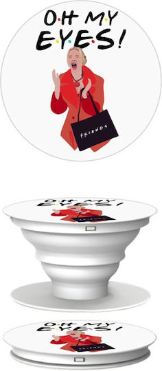 Friends Oh My Eyes Phoebe Phone Holders Stand Λευκό Βάση Στήριξης Κινητού Στο Χέρι