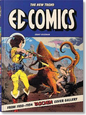 45th Edition Ec Comics The New Trend 1950–54 9783836597944
