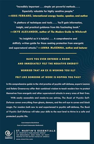 The Book Of Psychic Self-defense: A Practical Guide To Protecting Yourself From Energetic And Supernatural Attacks