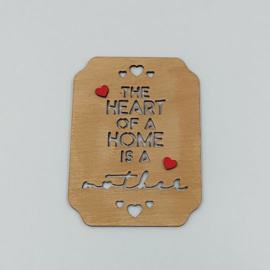 Ξύλινο Διακοσμητικό Heart A Home Is A Mother Toxylo