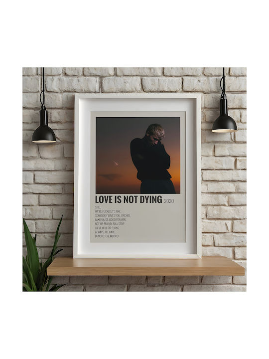 Music Poster Love Is Not Dying Jeremy Zucker Ms705 21cm X 30cm Brown Wood Frame