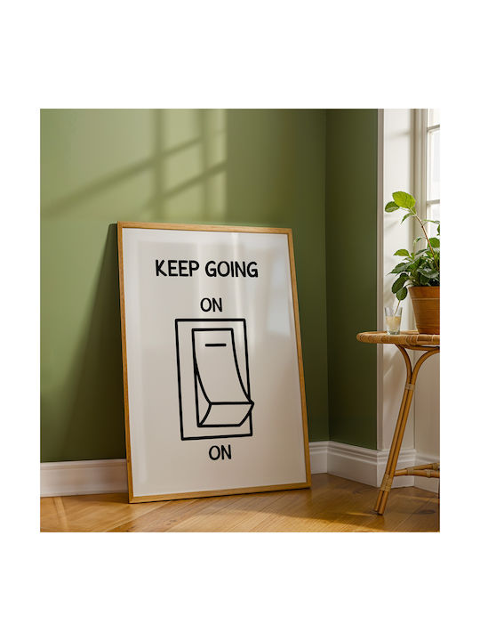 Quote Poster Keep Going On Pq175 21cm X 30cm Κορνίζα Φυσικό Ξύλου Μπεζ