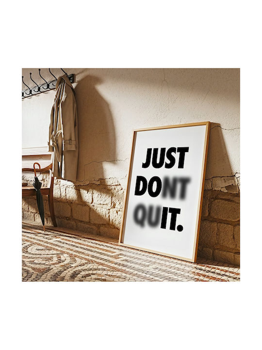 Quote Poster Just Dont Quit Pq172 21cm X 30cm Frame Natural Wooden Beige