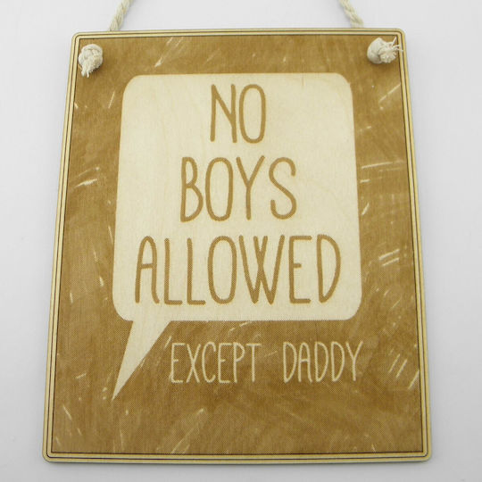 World Wood Semn Din Lemn „No Boys Allowed”