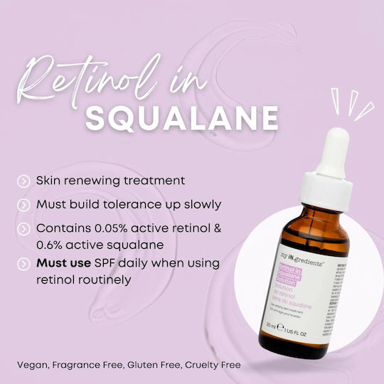 my iN.gredients Retinol In Squalane Solution Moisturizing & Anti-aging Face Serum with Retinol for Nourishing 30ml