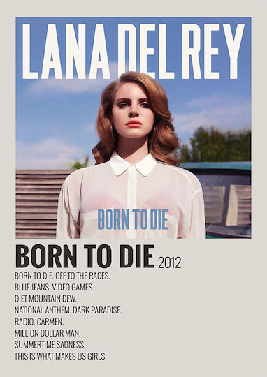 Musikposter Born To Die Lana Del Rey Ms487 21cm x 30cm Weißer Kunststoffrahmen