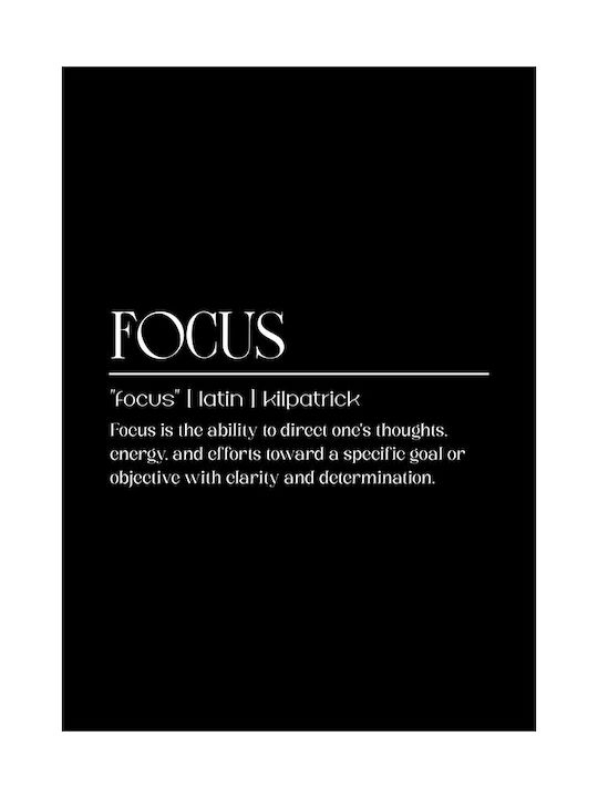 Quote Poster Focus William Heard Kilpatrick Pq149 30cm X 40cm Premium Μαύρο Ξύλινο Κάδρο