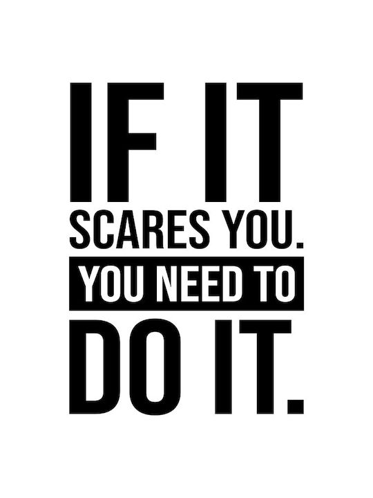 Quote Poster If It Scares You You Need To Do It Pq181 21cm X 30cm White Frame Pvc