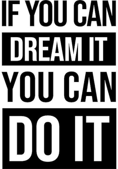 Quote Poster If You Can Dream It You Can Do It Pq189 21cm X 30cm Λευκή Ξύλινη Κορνίζα