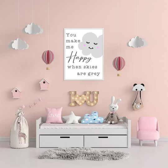 Παιδική Αφίσα You Make Me Happy 50x40εκ.