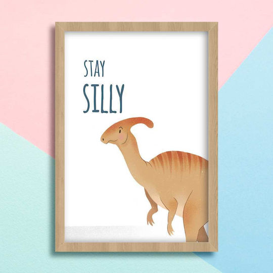 Kids Wall Art Dinosaur Stay Silly with White Wooden Frame 40x50cm