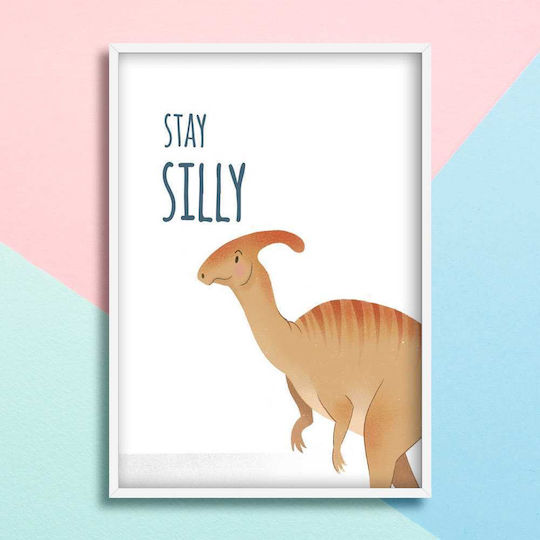 Παιδικό Κάδρο Με Δεινόσαυρο Stay Silly με Μαύρη Κορνίζα από Ξύλο 40x50εκ.