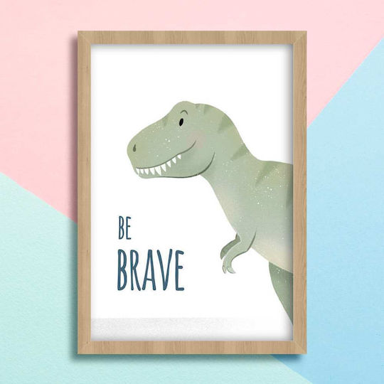 Kids Wall Art Framed Dinosaur Be Brave with White Frame Wooden 40x50cm