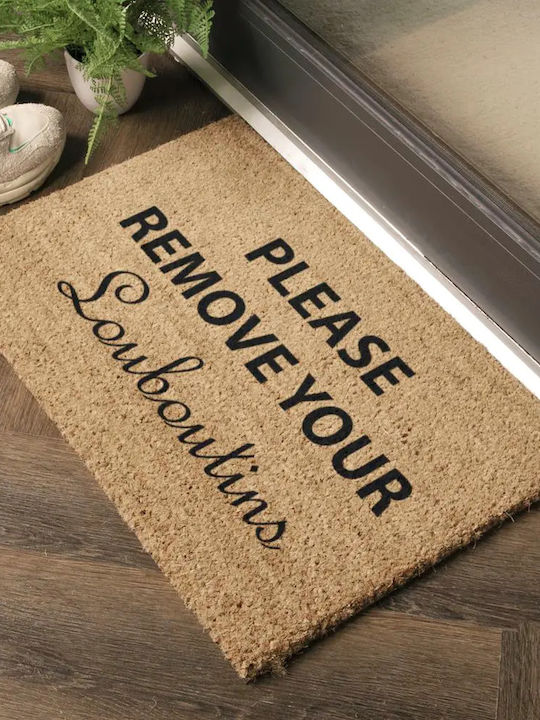 Artsy Mats Doormat Made of Coconut Tree with Non-Slip Backing Plaese Remove Your Louboutins 60x40cm