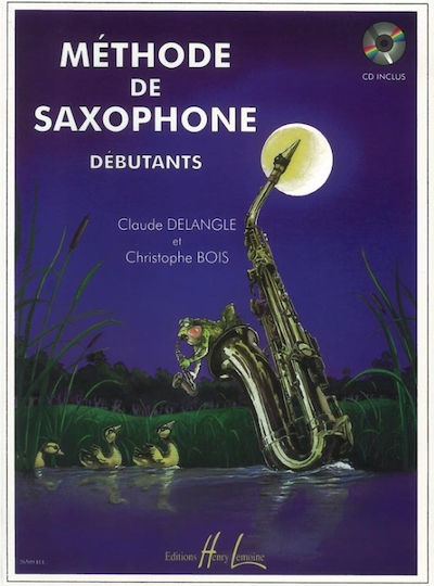 Henry Lemoine De Saxophone Pour Debutants Παρτιτούρα για Πνευστά + CD