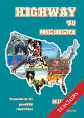 Highway to Michigan Book 1: Teacher's Book