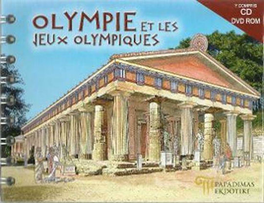 Olympie et les jeux olympiques, Monumentele trecutului și prezentului