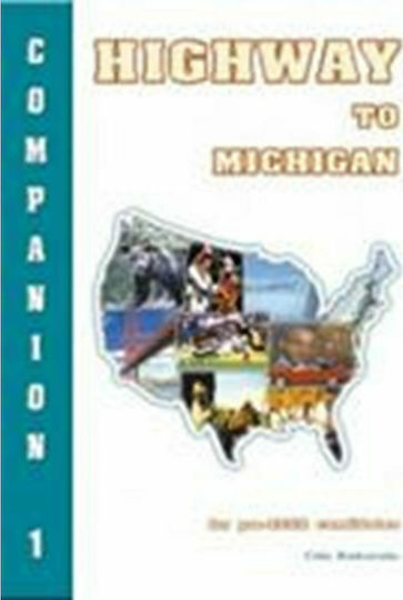 Highway to Michigan, Companion 1
