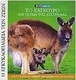 The Encyclopedia of Animals 15: The kangaroo and the animals of Australia