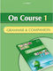 On Course 1, Grammar & Companion