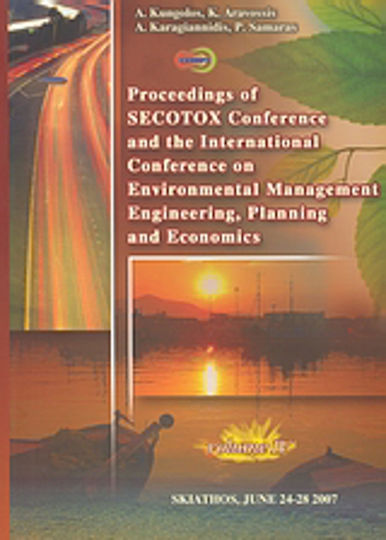 Proceedings of Secotox Conference and the International Conference on Environmental Management Engineering, Planning and Economics, Skiathos, 24-28 Juni 2007