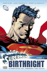 Superman: Birthright, Η προέλευση του ανθρώπου ...