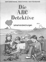Die ABC Detektive, Lehrerhandreichungen Die ABC Detektive, Lehrerhandreichungen