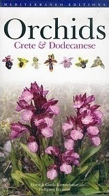 Orchids, Kreta und Dodekanes: Die Orchideenflora der Inseln Kreta, Kasos, Karpathos und Rhodos