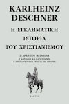 Η εγκληματική ιστορία του χριστιανισμού, Der Beginn des Mittelalters: Zweite Karoliden und Karl der Große, der christliche Schlächter von Europa