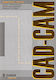CAD - CAM