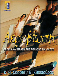 Αεροβίωση, Theorie und Praxis des Sports für alle