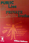 Public Lies and Private Truths, Eine Anatomie der Öffentlichkeitsarbeit