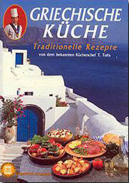 Griechische küche, Traditionelle Rezepte Griechische küche, Traditionelle Rezepte