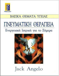 Πνευματική θεραπεία, Medicină energetică pentru astăzi