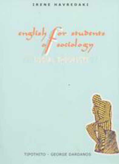 English for Students of Sociology, социални теоретици