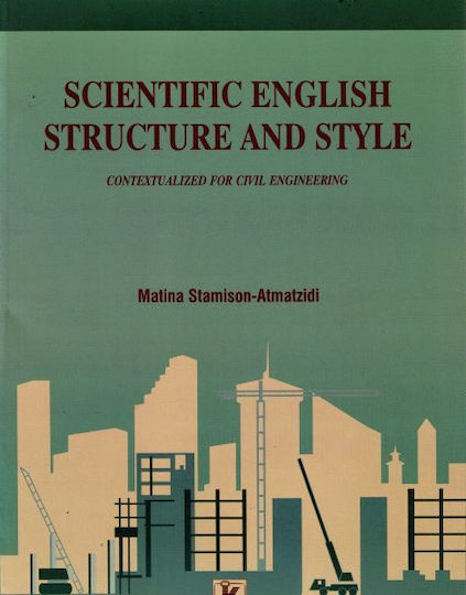 Scientific English, Structure And Style, Contextualized for Civil Engineering