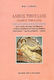 Άλβιος Τίβουλλος, The great Latin elegiac poet: And the poets of the circle of Tibullus: Lygdamus and Sulpicia