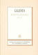 Galenus scripta minora, That the excellent physician and philosopher, on morals, that the powers of the soul follow the powers of the body, on the order of the same books to Eugene, on the same books