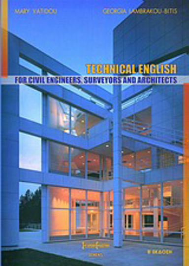 Technical English for Civil Engineers, Surveyors and Architects Technical English for Civil Engineers, Surveyors and Architects