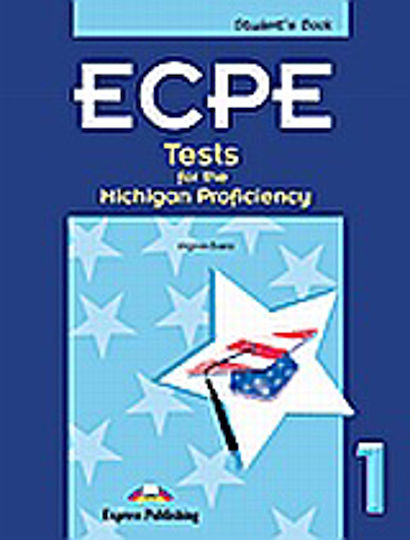 Tests for the Michigan Ecpe 1: Student's Book