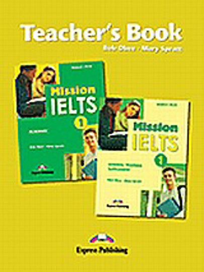 Mission Ielts 1: Teacher's Book, Für Die Akademische Und Allgemeine Ausbildung Ergänzung