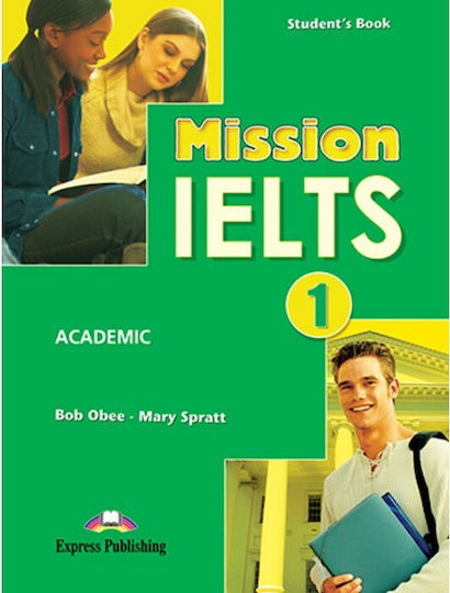 Mission Ielts 1 Academic: Student's Book Mission Ielts 1 Academic: Student's Book