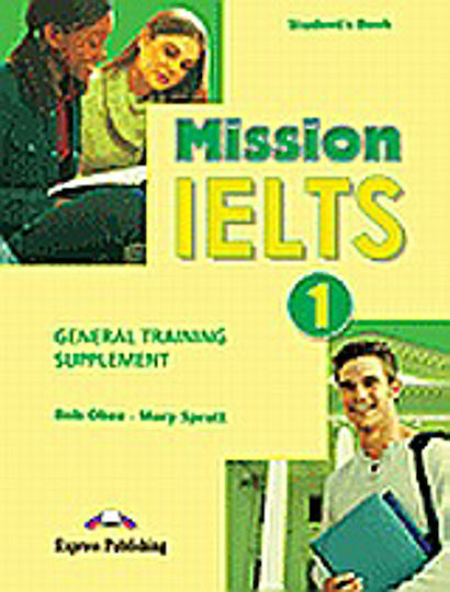 Mission Ielts 1: General Training Supplement Mission Ielts 1: General Training Supplement