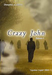 Crazy John, A Saintly Fool for Christ