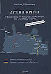 Δυτική Κρήτη, Its contribution to modern Greek history, from 1821 to 1945