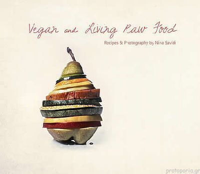 Vegan and Living Raw Food Vegan and Living Raw Food