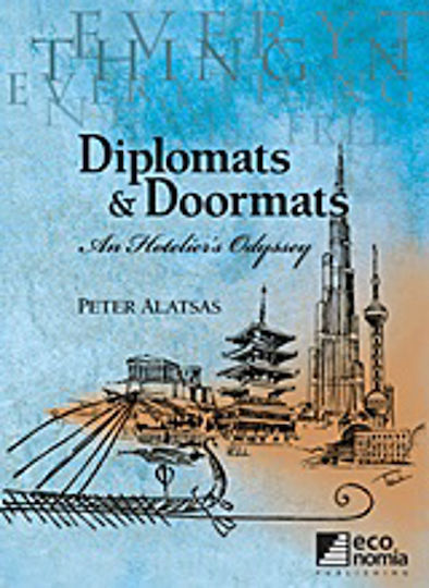 Diplomats and Doormats, Odiseea unui hotelier